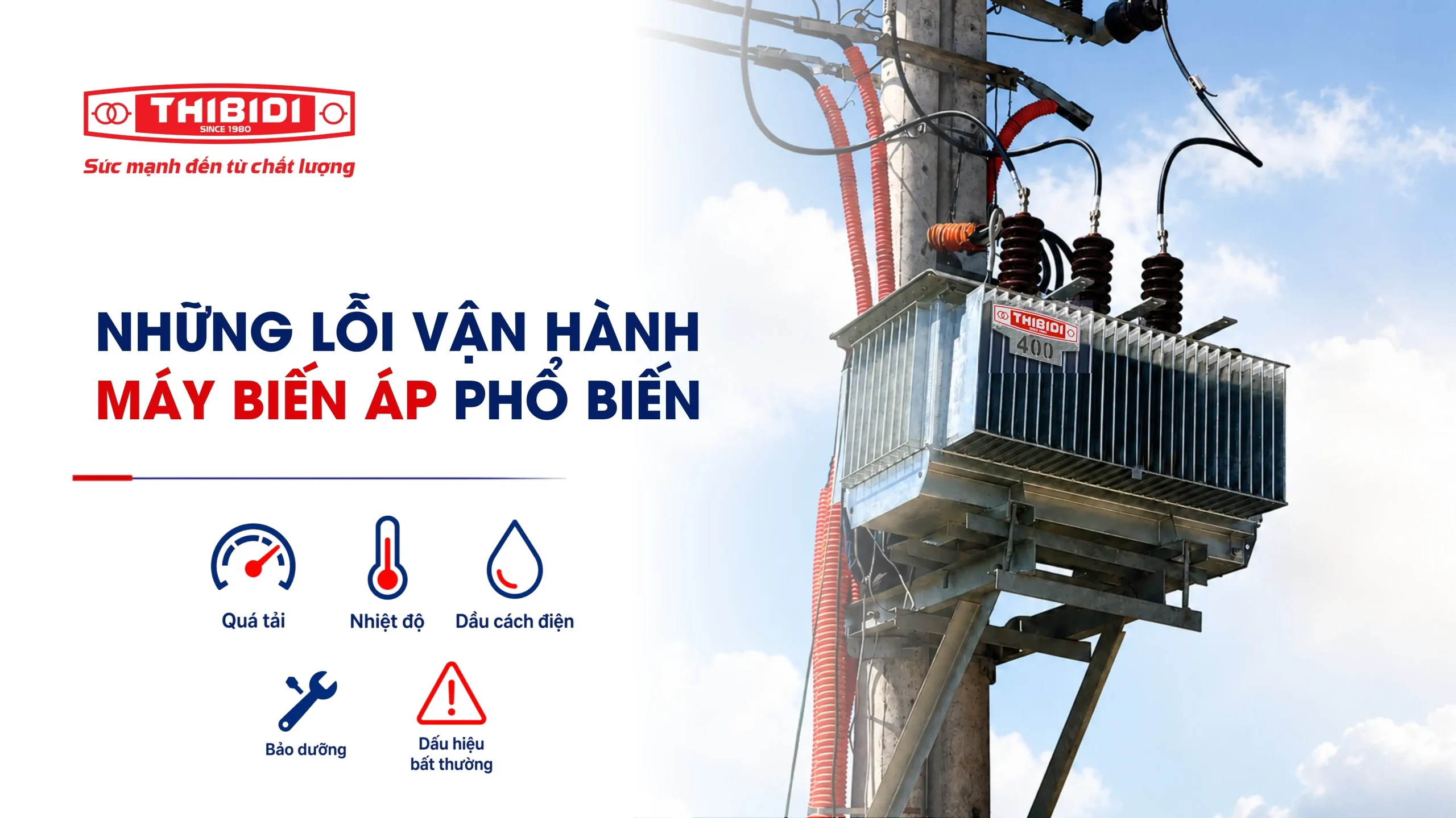 Những lỗi vận hành máy biến áp phổ biến