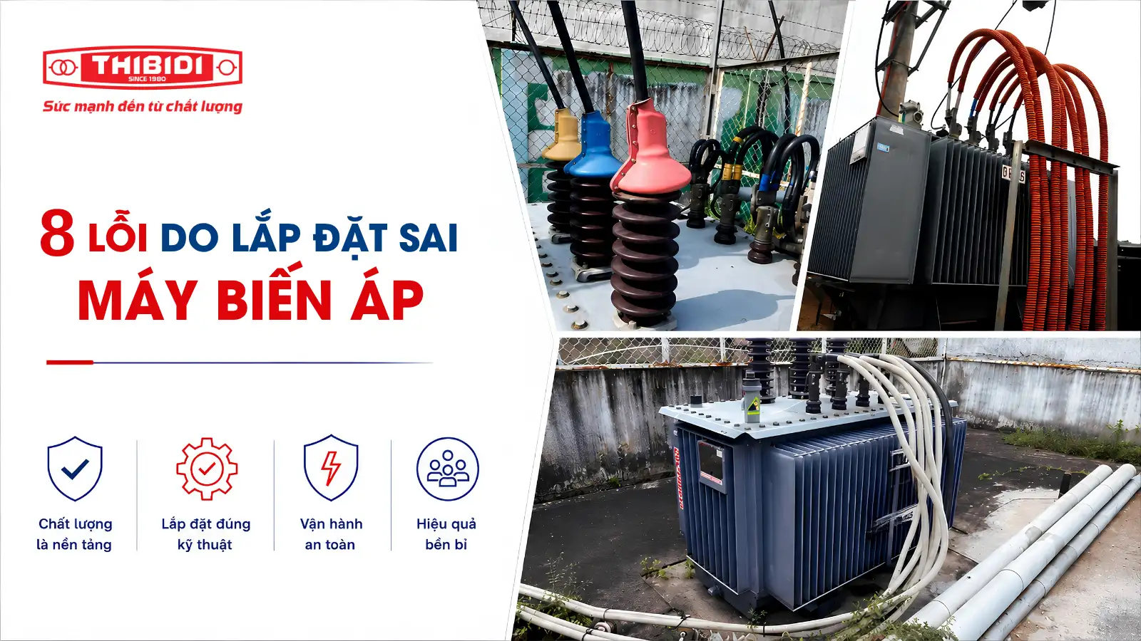 8 lỗi do lắp đặt máy biến áp sai
