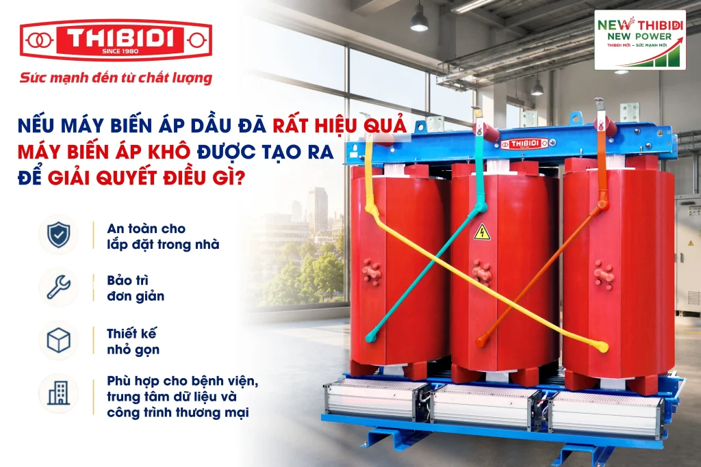 Khi nào nên dùng máy biến áp khô?