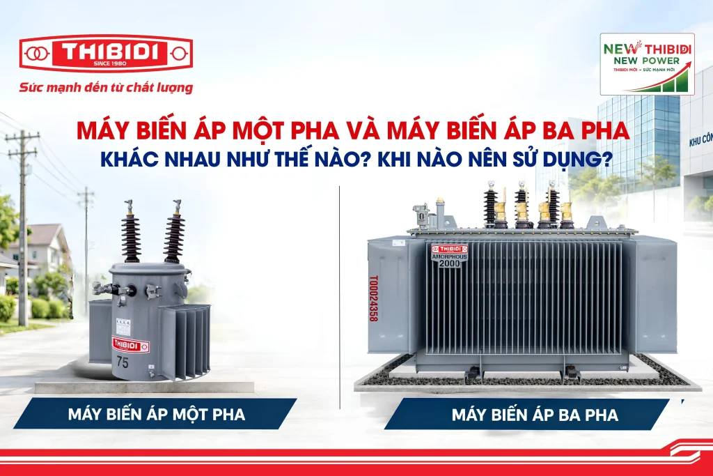 Máy biến áp một pha và máy biến áp ba pha khác nhau như thế nào? Khi nào nên sử dụng? Máy biến áp một pha và máy biến áp ba pha khác nhau như thế nào? Khi nào nên sử dụng?