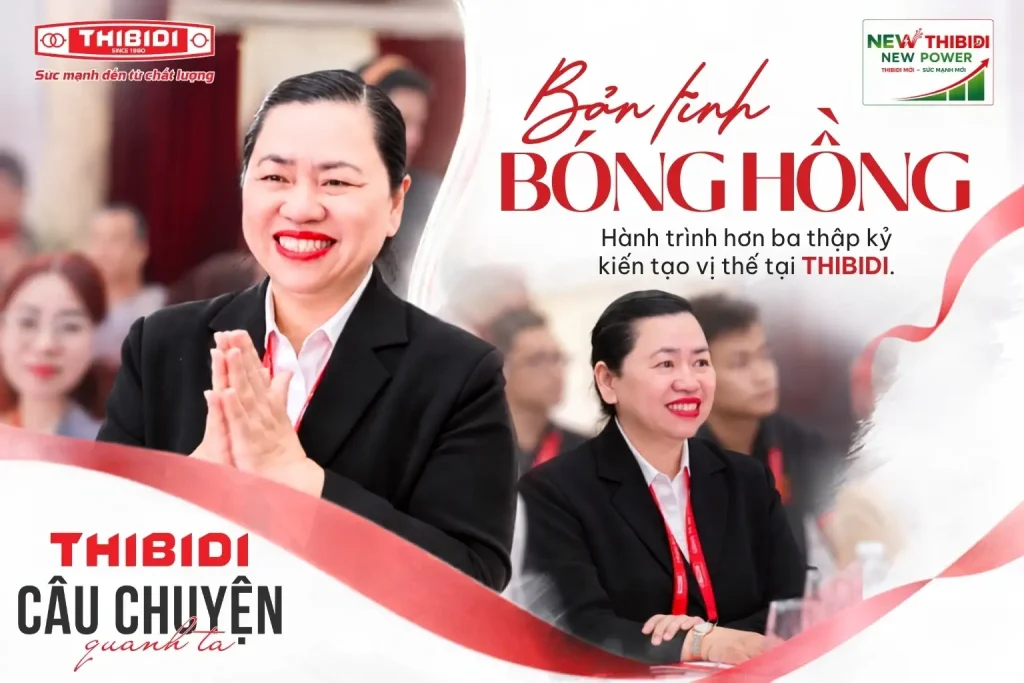 chị Võ Thị Lan Anh – Phó Tổng Giám đốc THIBIDI - Bản lĩnh bóng hồng tại THIBIDI