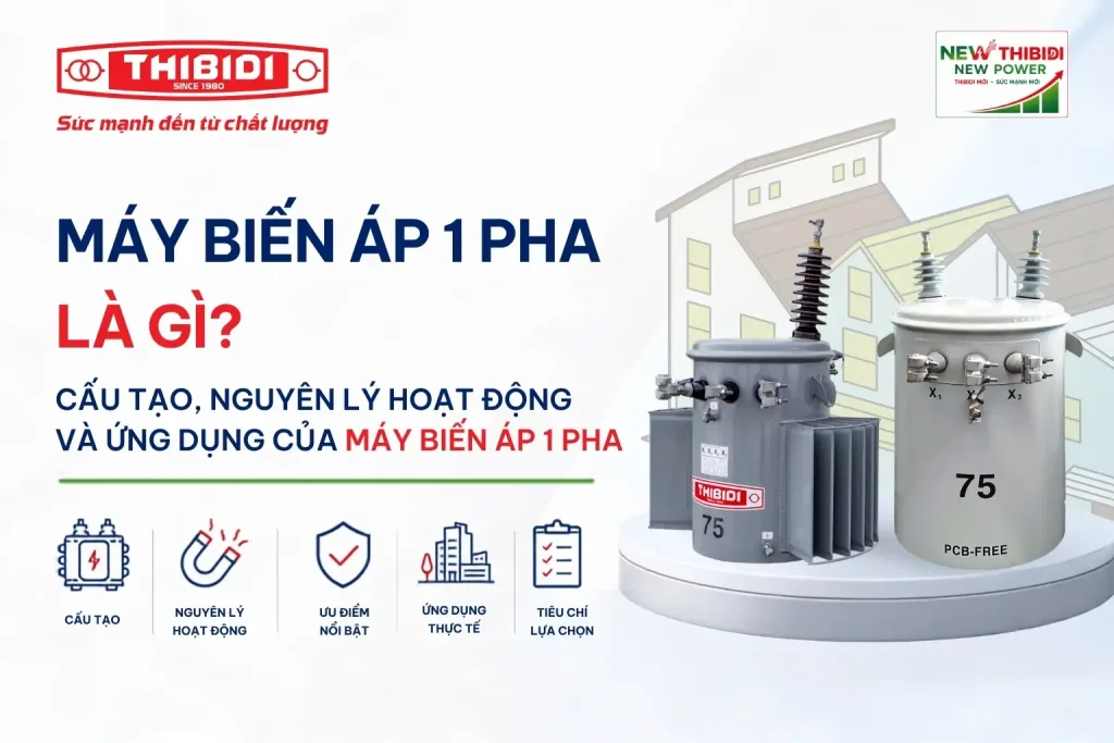 Máy biến áp 1 pha là gì