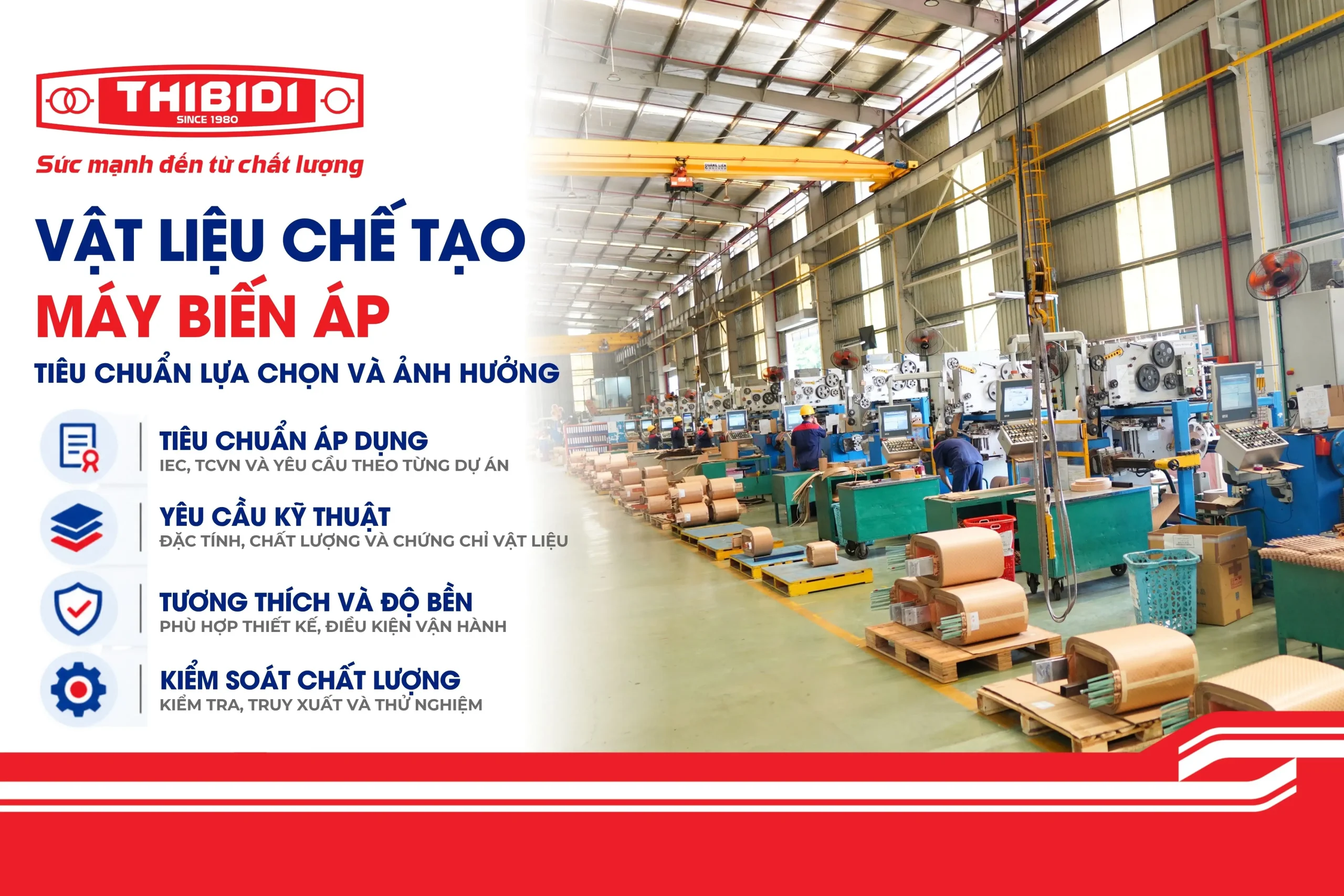 Vật liệu chế tạo máy biến áp: Tiêu chuẩn lựa chọn và ảnh hưởng