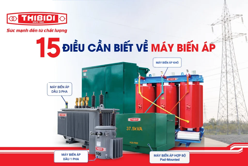15 điều cần biết về máy biến áp